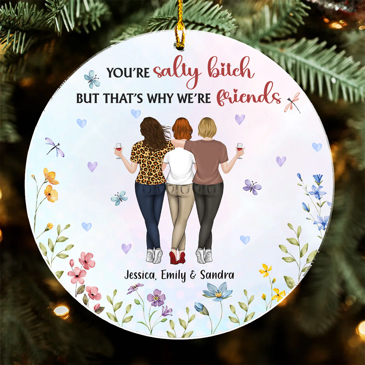 You Are A Salty Bitch - Personalized Custom Acrylic Ornament - Image 4