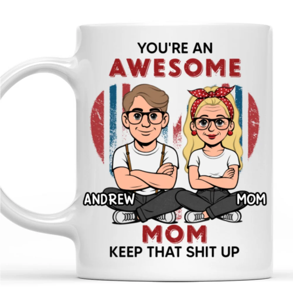 You Are An Awesome - Personalized Custom Coffee Mug - Image 7