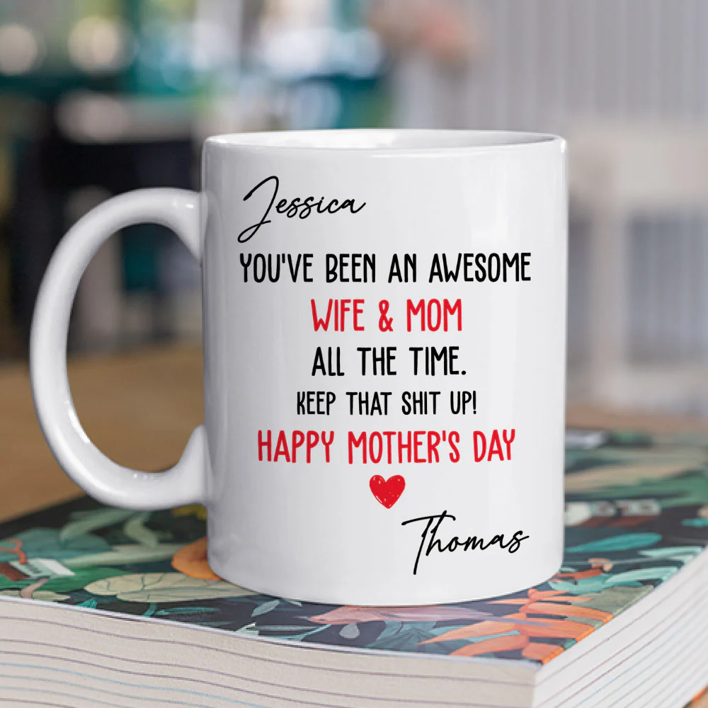You Are An Awesome Wife And Mom - Personalized Custom Coffee Mug - Image 2