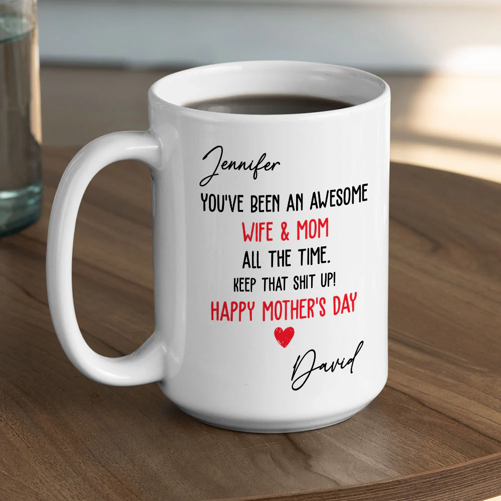 You Are An Awesome Wife And Mom - Personalized Custom Coffee Mug - Image 4