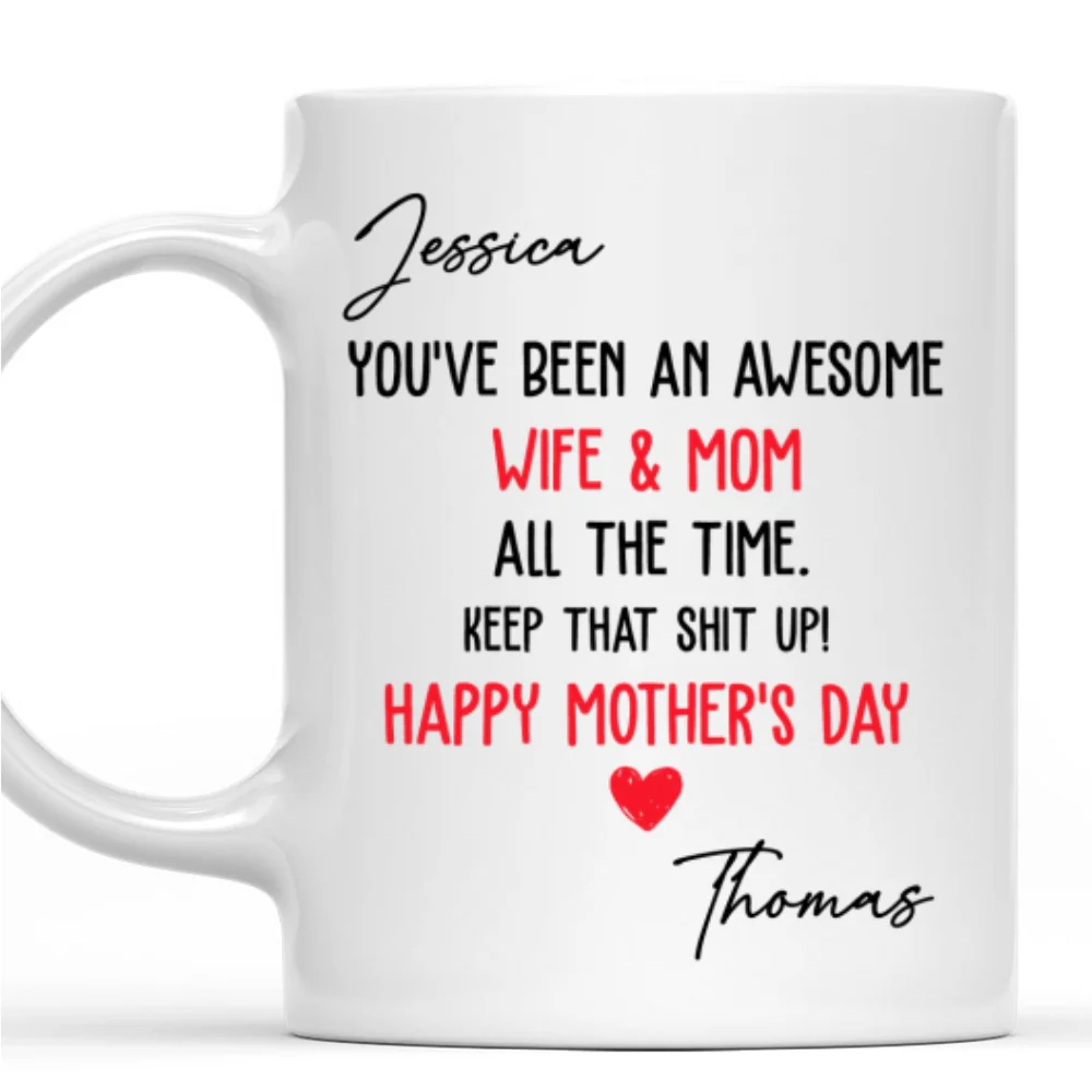 You Are An Awesome Wife And Mom - Personalized Custom Coffee Mug - Image 7