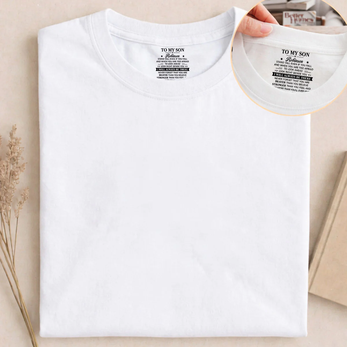 You Are Braver Than You Believe My Son - Personalized Custom Inside Neck Print T-Shirt - Image 3