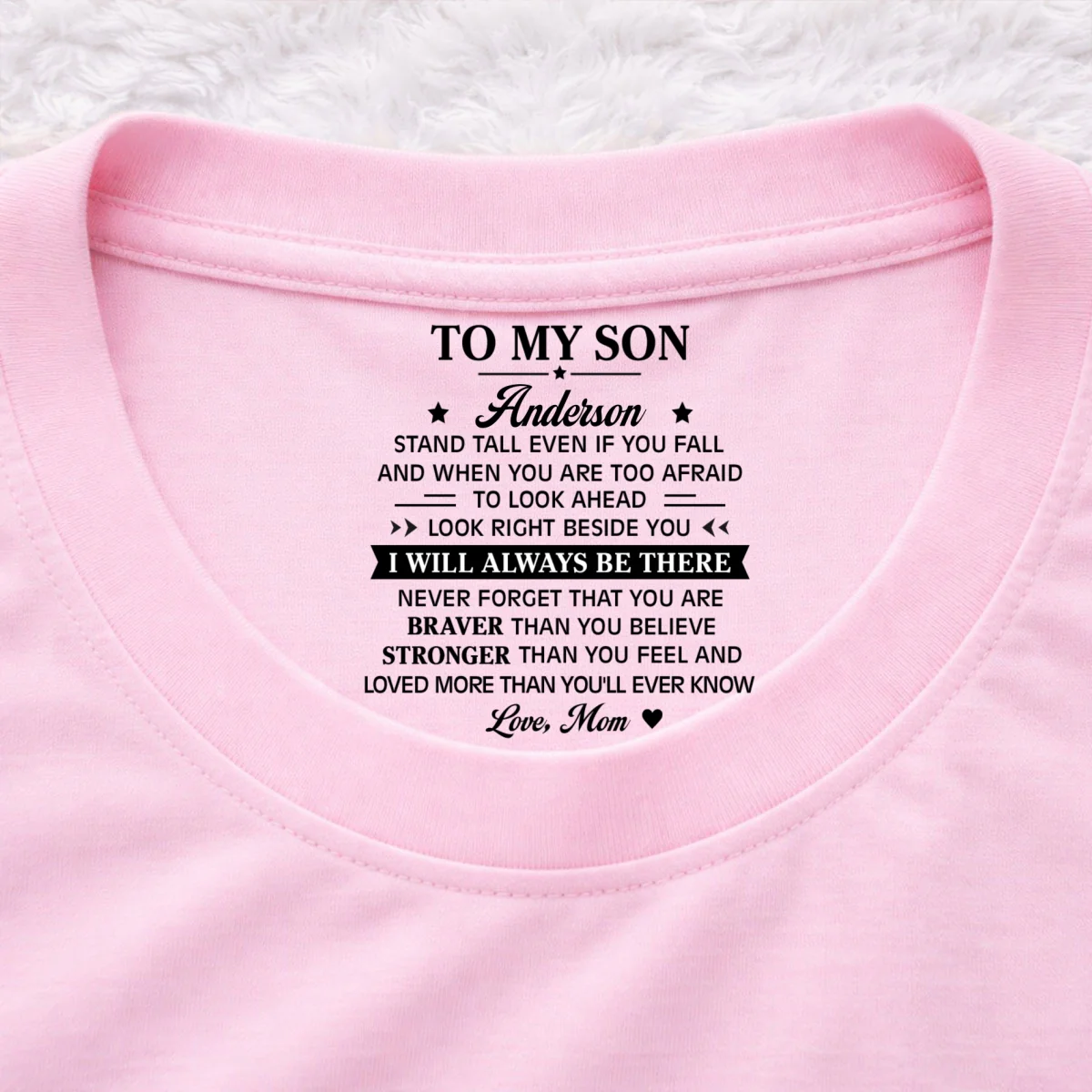 You Are Braver Than You Believe My Son - Personalized Custom Inside Neck Print T-Shirt - Image 9