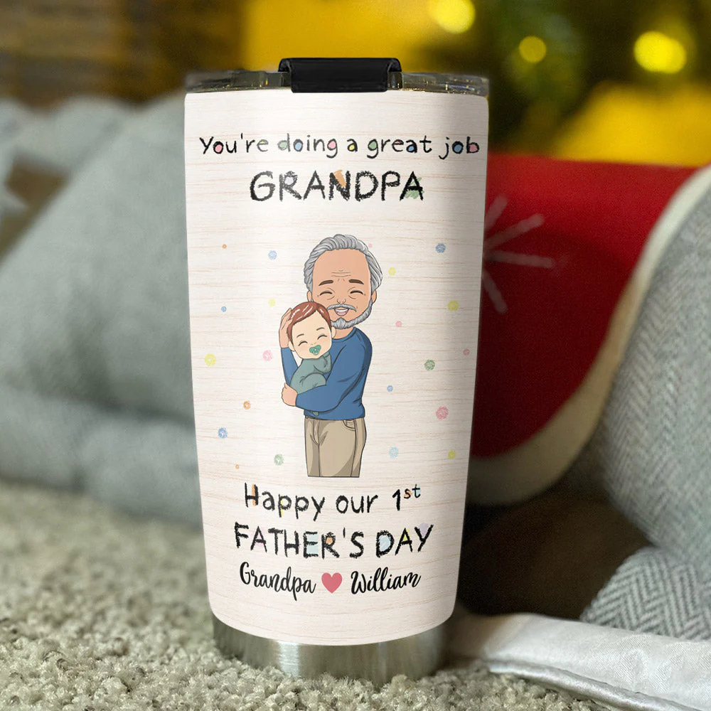You Are Doing A Great Job Dad - Personalized Custom Tumbler - Image 3