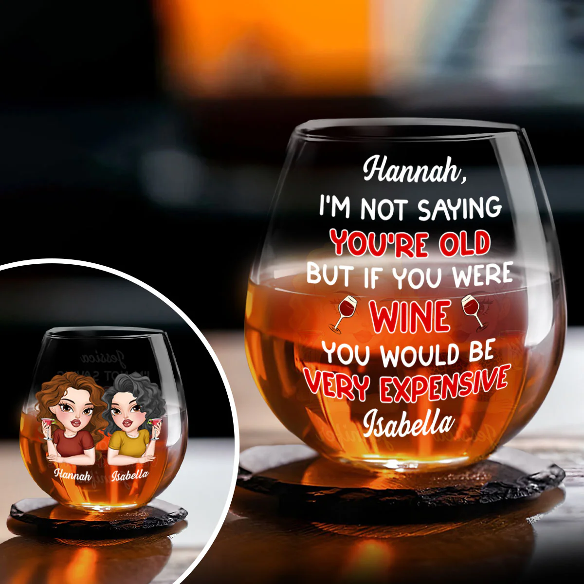You Are Expensive Bestie - Personalized Custom Wine Glass - Image 5