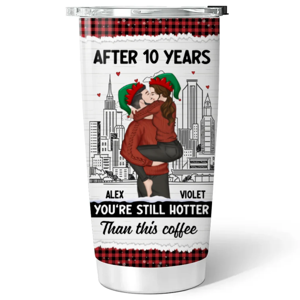 You Are Hotter Than Coffee - Personalized Custom Tumbler - Image 6