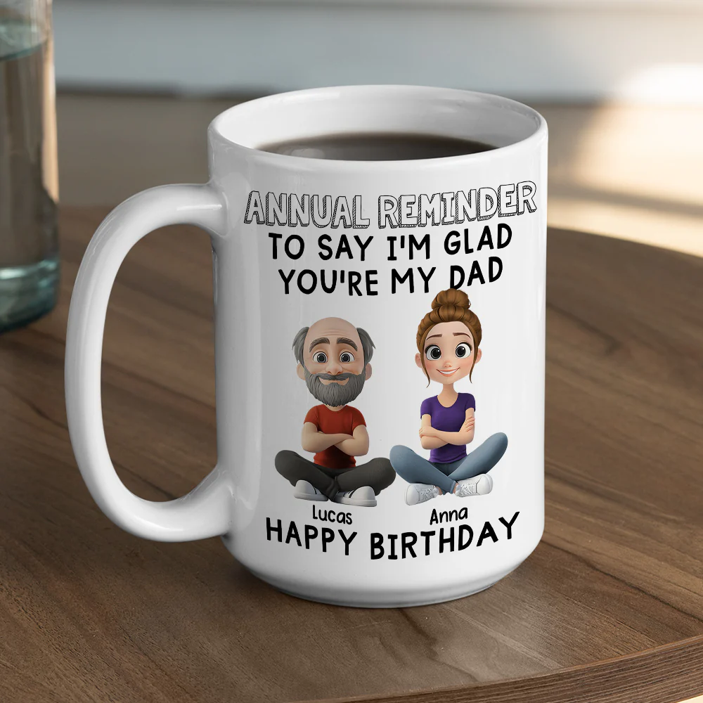 You Are My Dad - Personalized Custom Coffee Mug  - Image 5