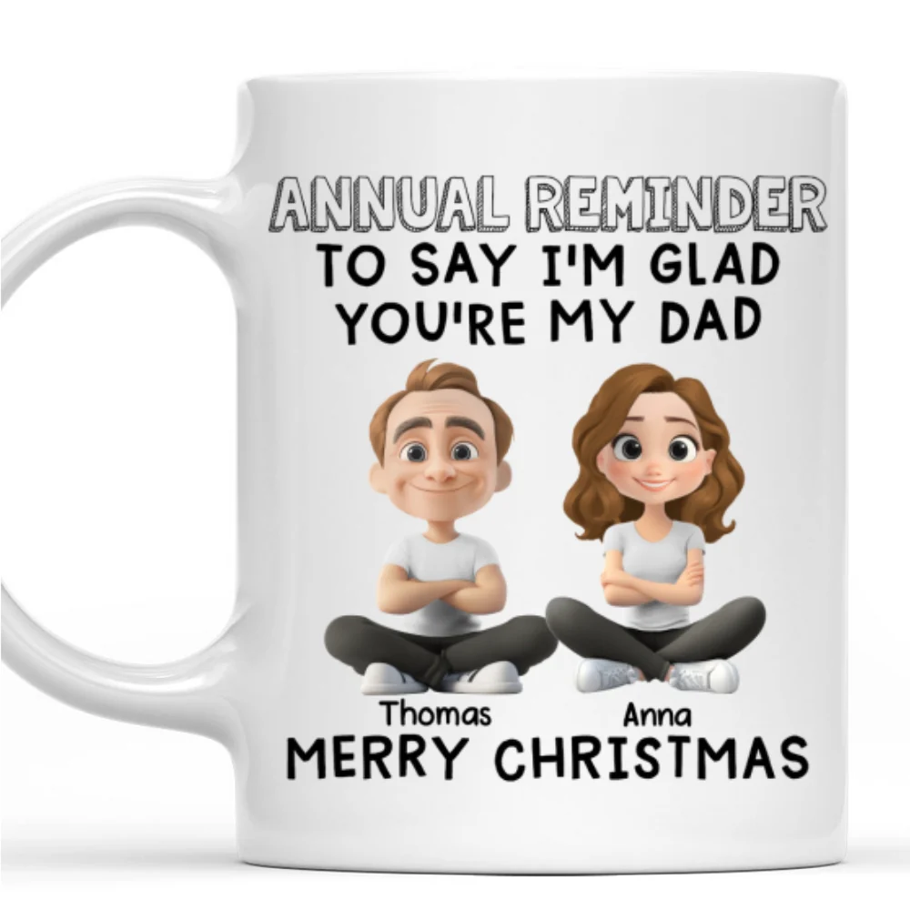 You Are My Dad - Personalized Custom Coffee Mug  - Image 7