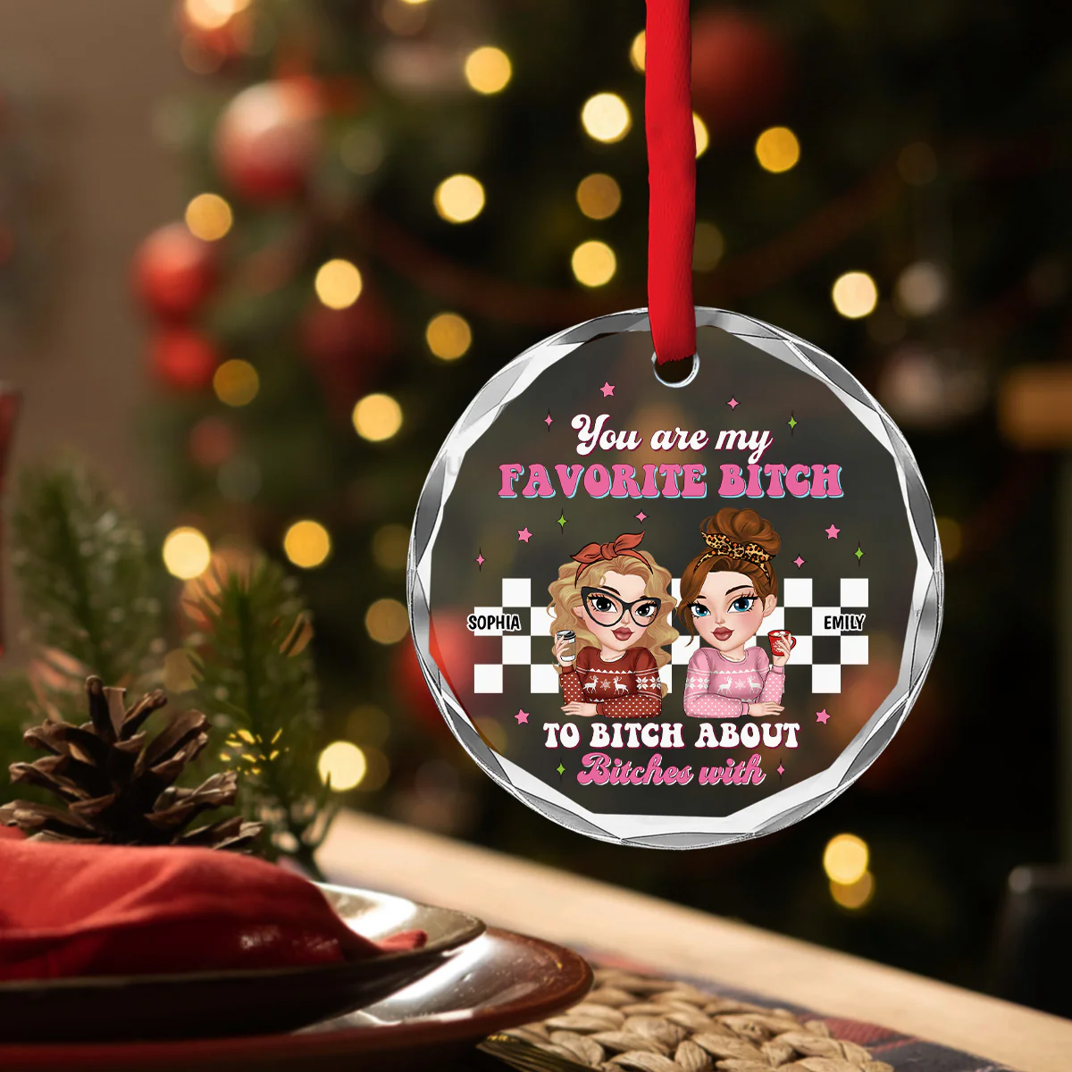 You Are My Favorite Person to Vent About Others With - Personalized Custom Glass Ornament - Image 4