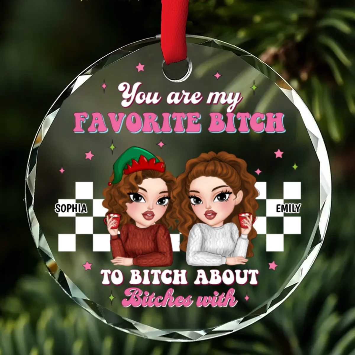 You Are My Favorite Person to Vent About Others With - Personalized Custom Glass Ornament - Image 7