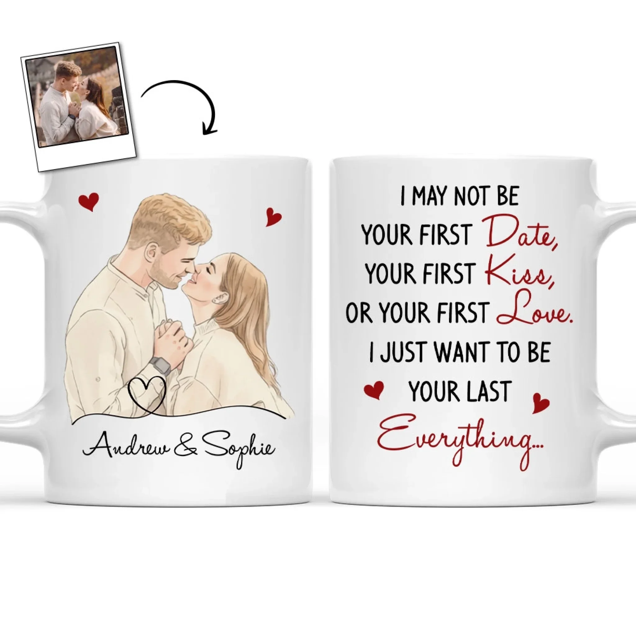 You Are My Last Everything - Personalized Custom Coffee Mug