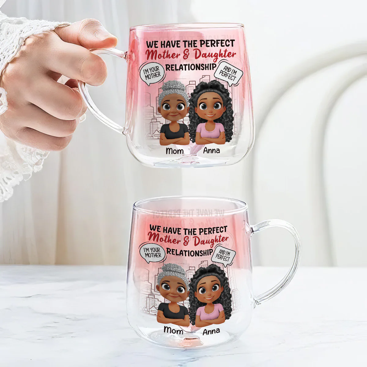 You Are My Mom And I Am Perfect - Personalized Custom Pink Gradient Glass Mug - Image 5