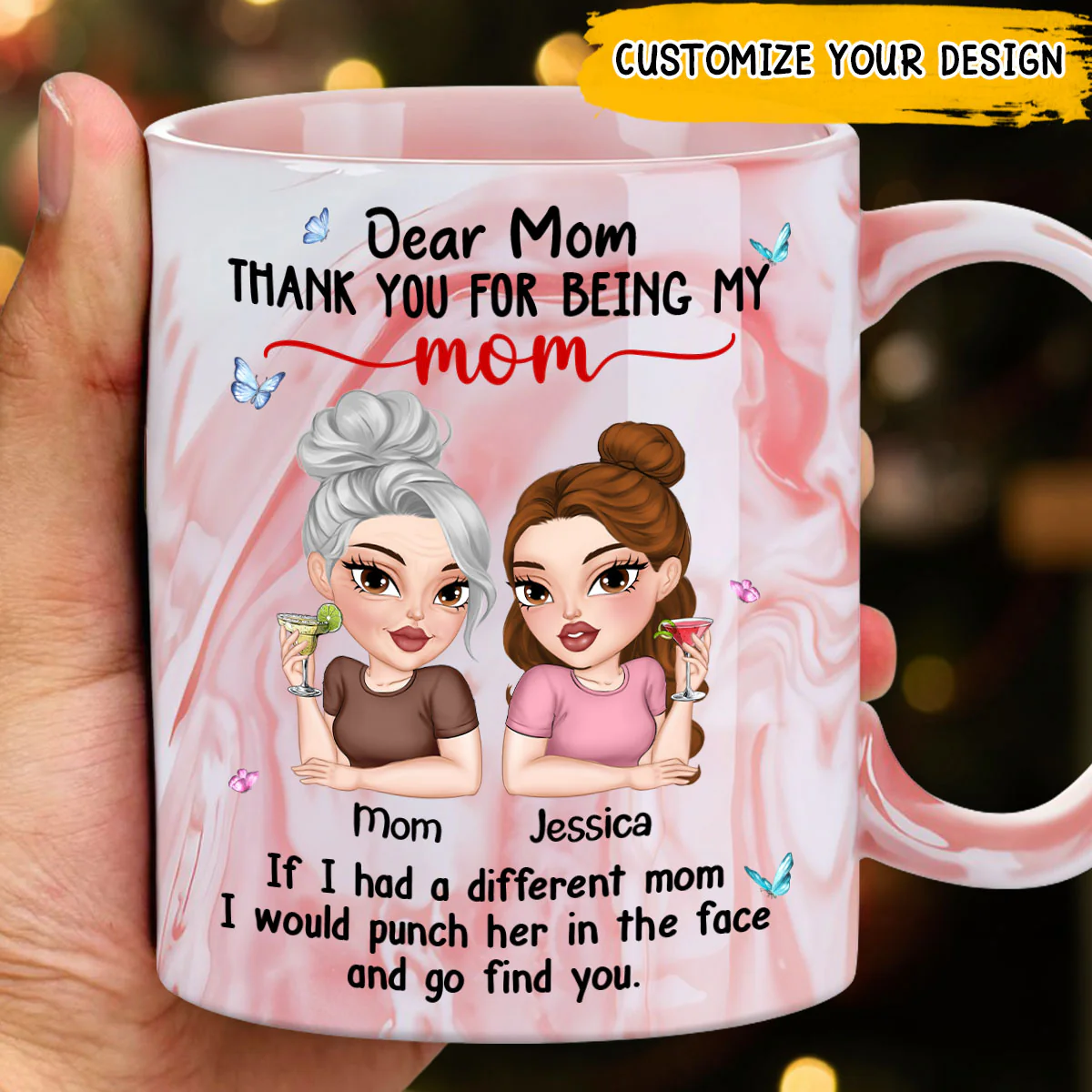 You Are My Only Mom - Personalized Custom Pink Marble Mug - Image 3