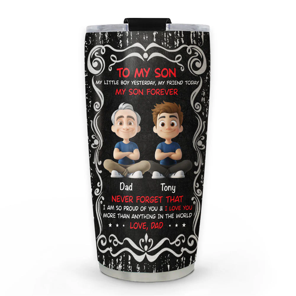 You Are My Son Forever - Personalized Custom Tumbler