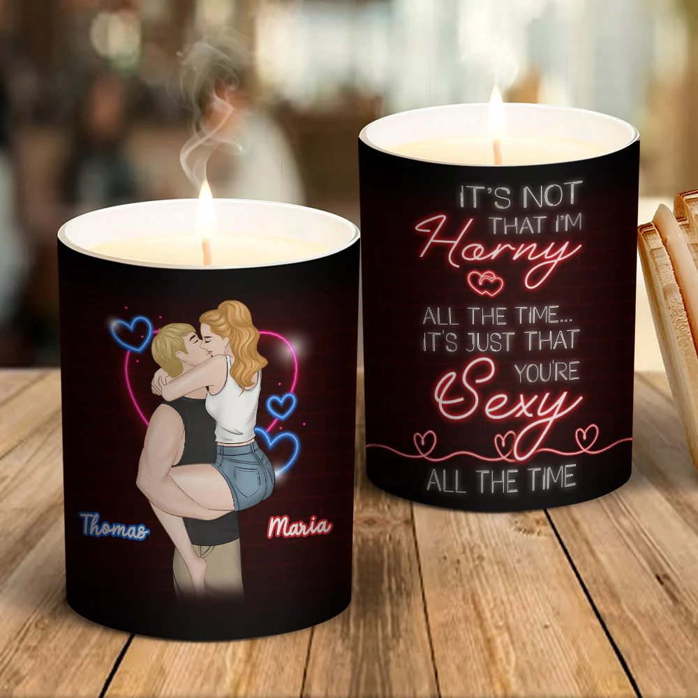 You Are Sexy All The Time - Personalized Custom Candle - Image 2