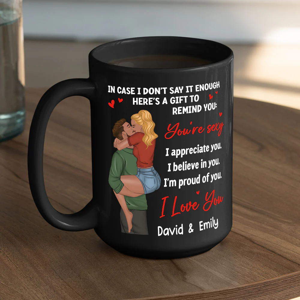 You Are Sexy I Appreciate You - Personalized Custom Coffee Mug - Image 4