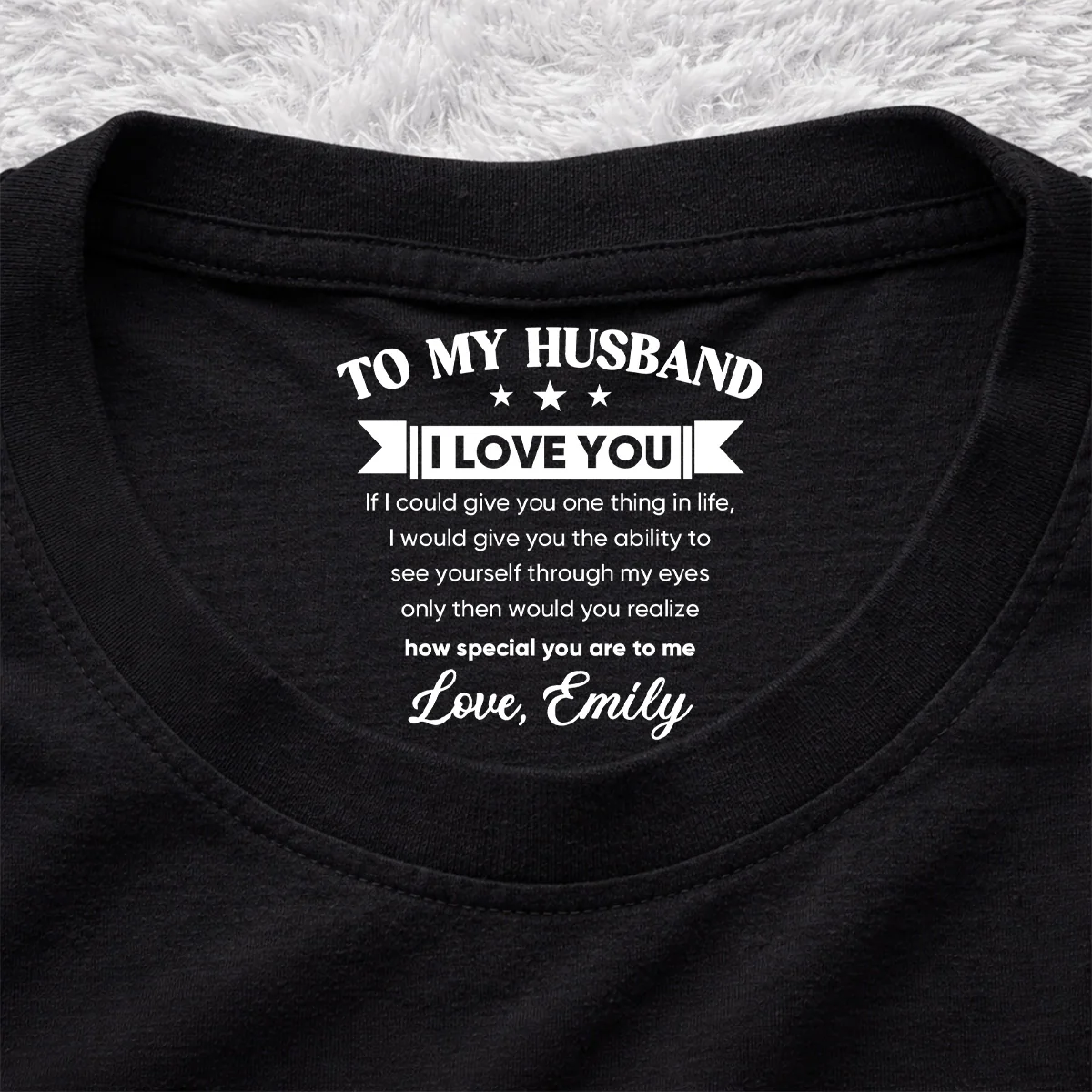 You Are Special My Love - Personalized Custom Inside Neck Print T-Shirt