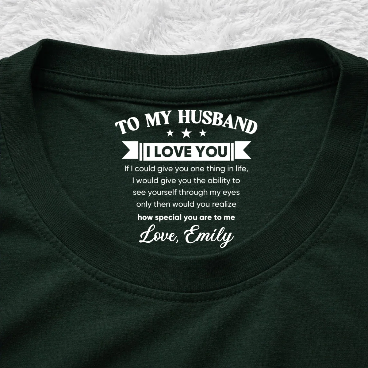 You Are Special My Love - Personalized Custom Inside Neck Print T-Shirt - Image 10