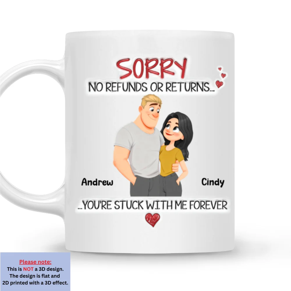 You Are Stuck With Me Forever - Personalized Custom 3D Inflated Effect Coffee Mug - Image 7