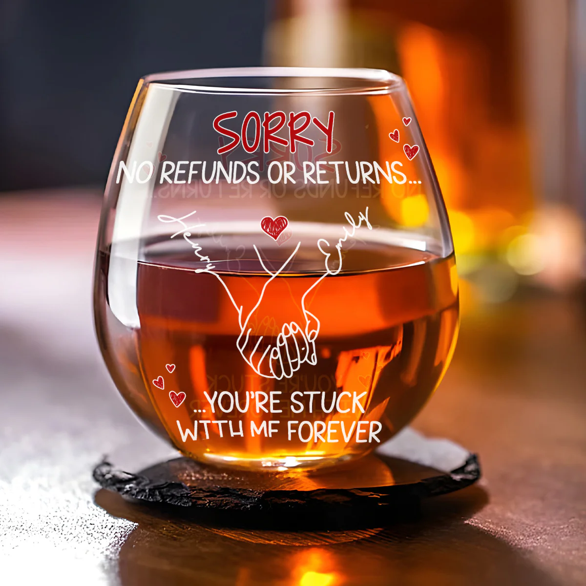 You Are Stuck With Me Forever - Personalized Custom Wine Glass