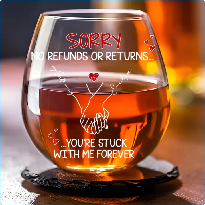 You Are Stuck With Me Forever - Personalized Custom Wine Glass - Image 5