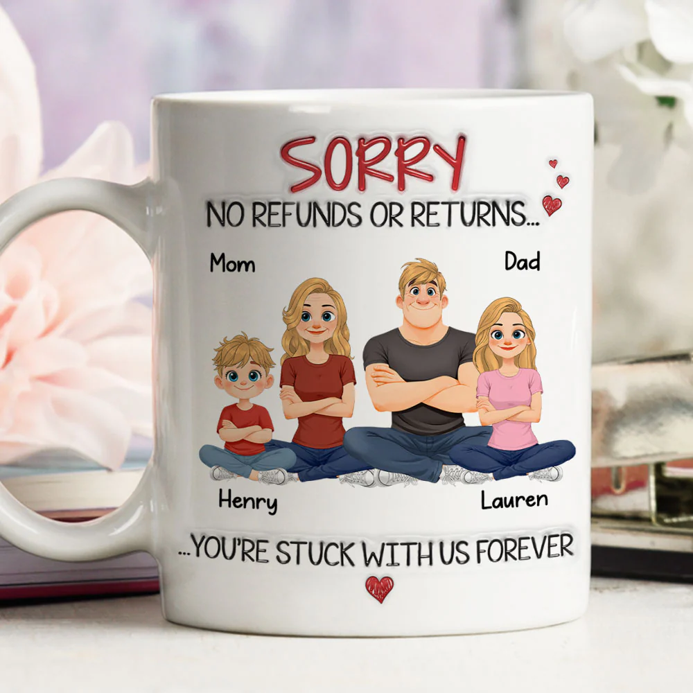 You Are Stuck With Us Forever - Personalized Custom 3D Inflated Effect Coffee Mug - Image 2