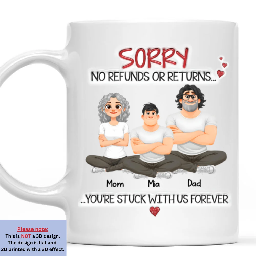 You Are Stuck With Us Forever - Personalized Custom 3D Inflated Effect Coffee Mug - Image 7