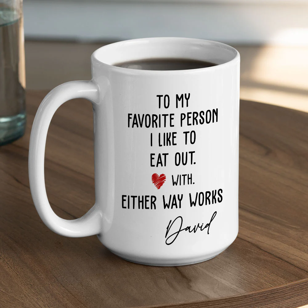 You Are The Meal I Always Want- Personalized Custom Coffee Mug - Image 3