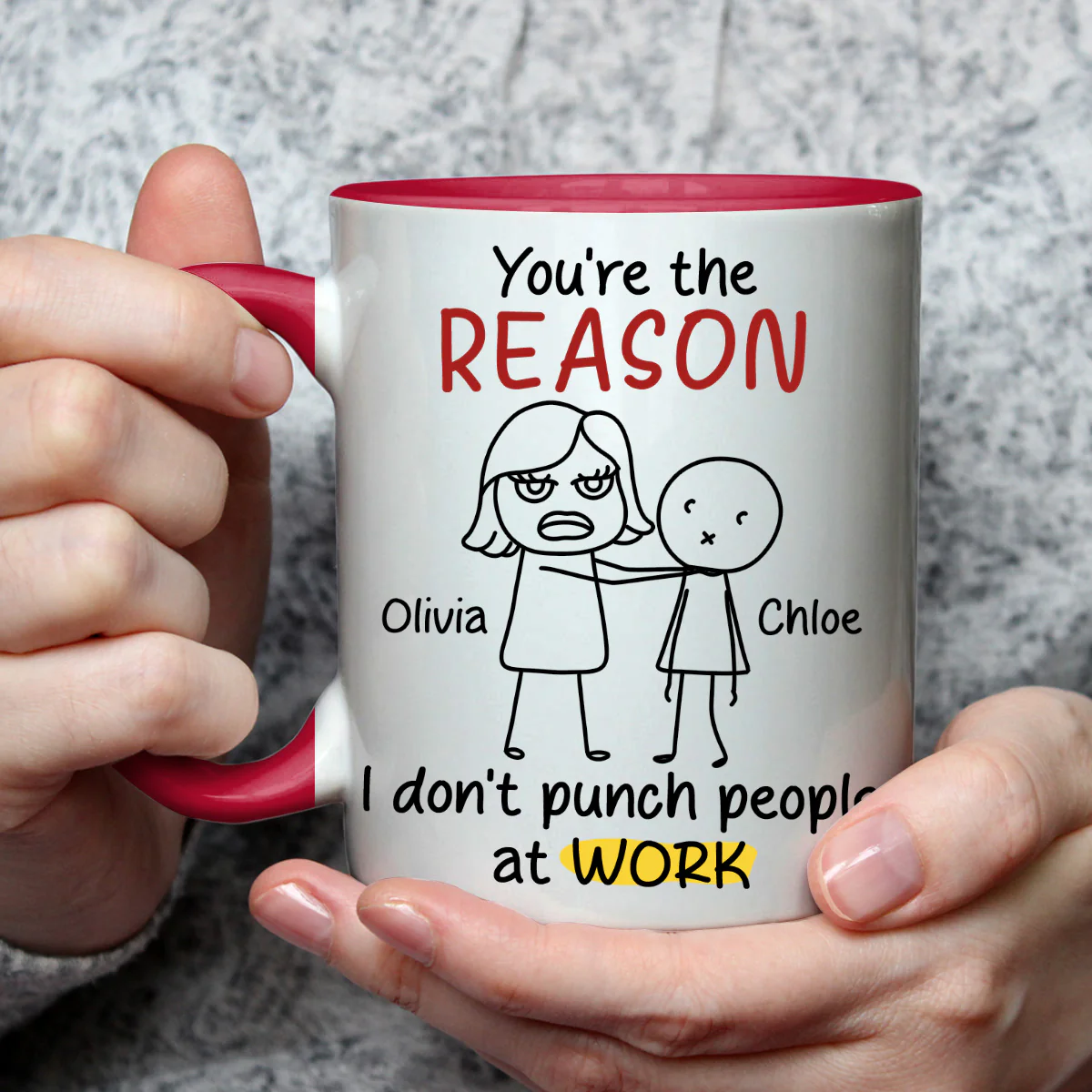 You Are The Reason - Personalized Custom Accent Mug - Image 3