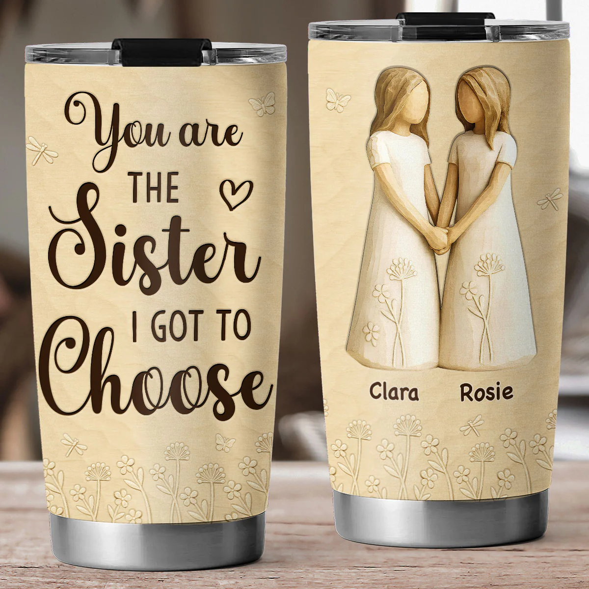 You Are The Sister I Got To Choose - Personalized Custom 3D Inflated Effect Tumbler - Image 2