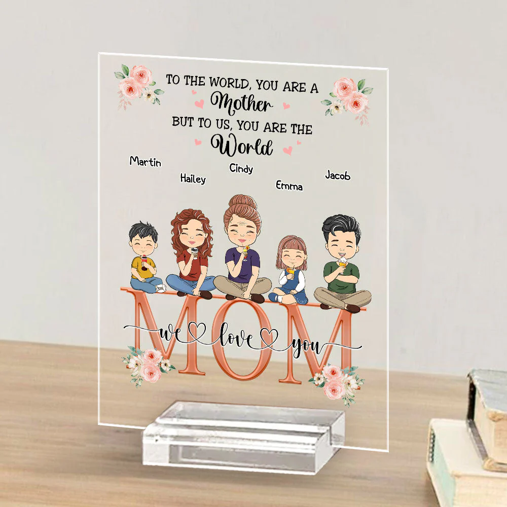 You Are The World - Personalized Custom Acrylic Plaque With Base - Image 5