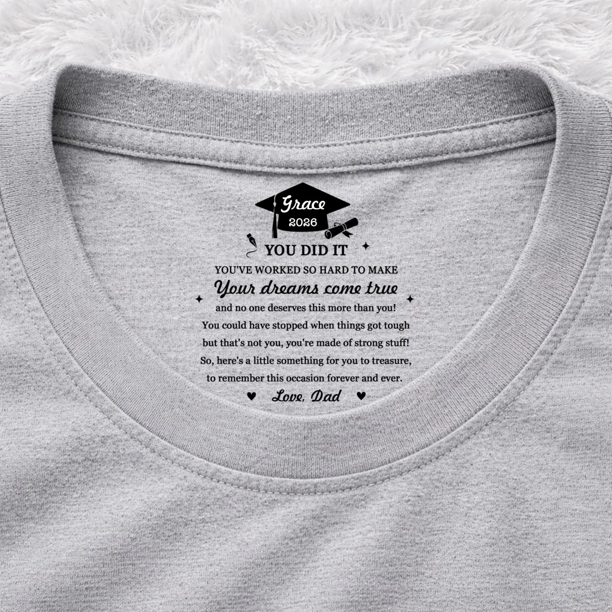 You Did It - Personalized Custom Inside Neck Print T-Shirt - Image 10