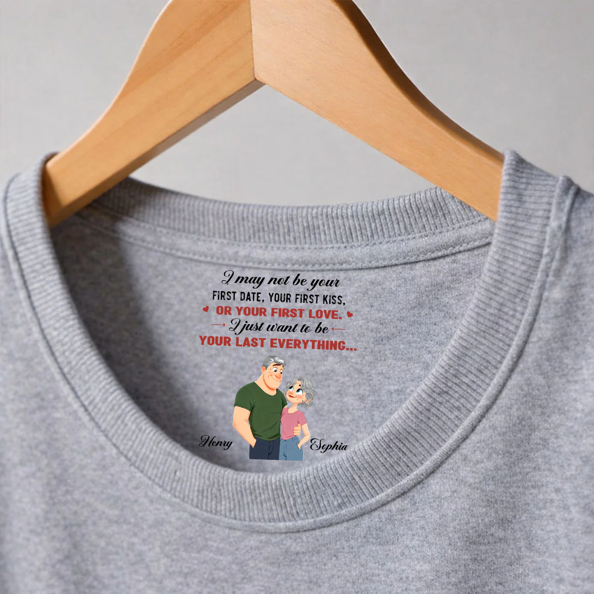 You First And Last Everything - Personalized Custom Inside Neck Print T-shirt - Image 4