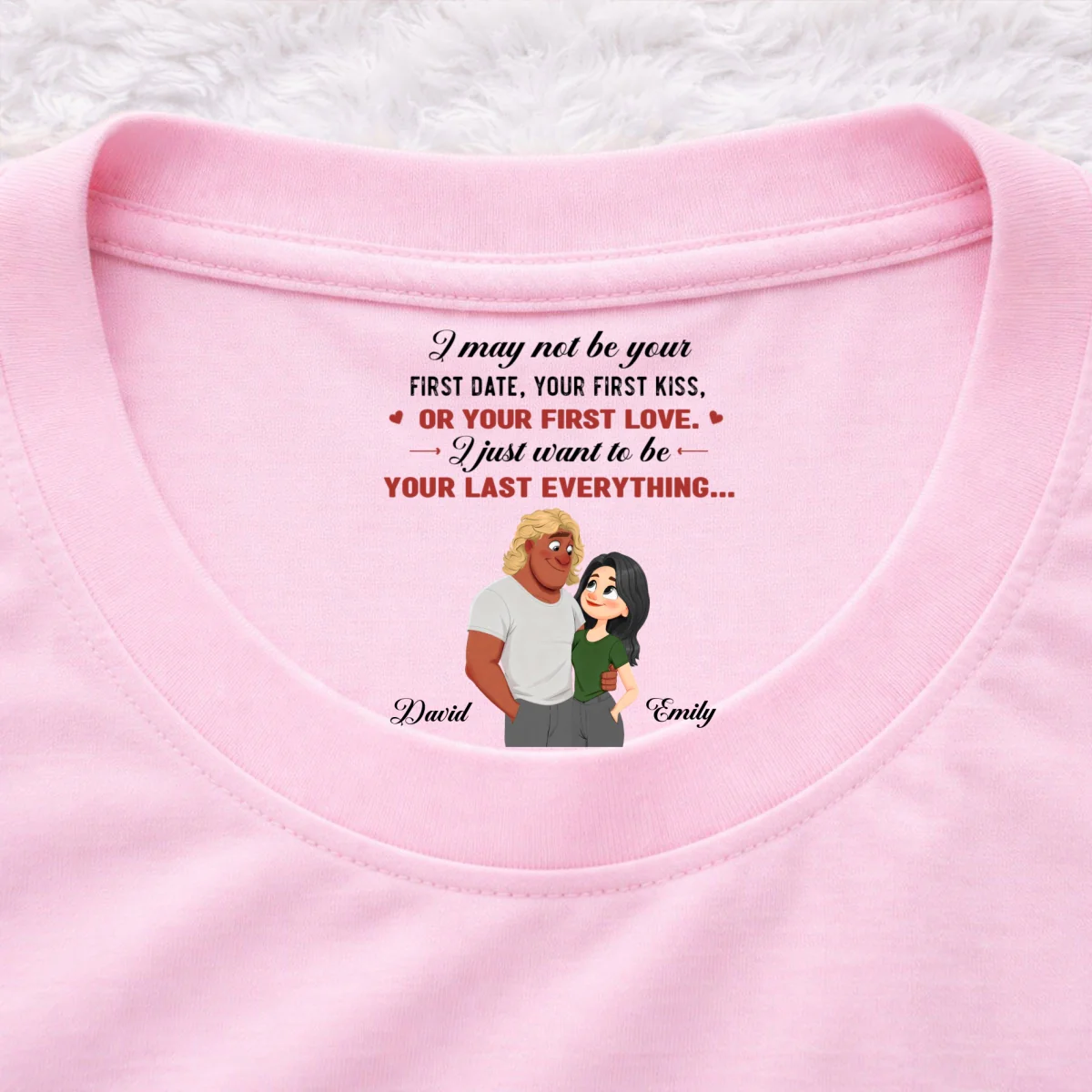 You First And Last Everything - Personalized Custom Inside Neck Print T-shirt - Image 9