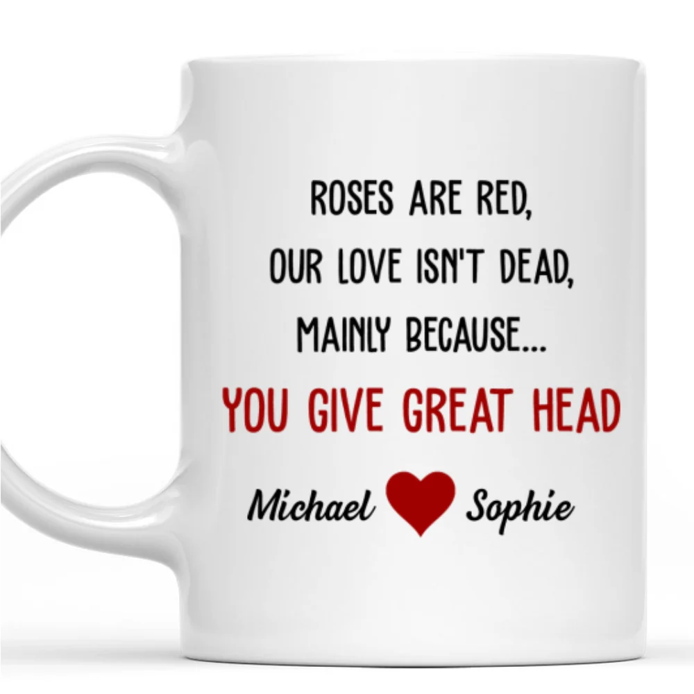 You Give Great Head - Personalized Custom Mug - Image 7