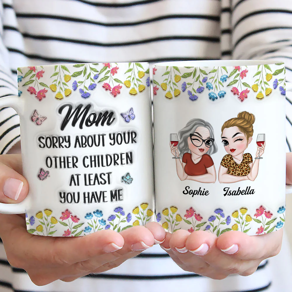 You Have Me - Personalized Custom 3D Inflated Effect Mug - Image 2