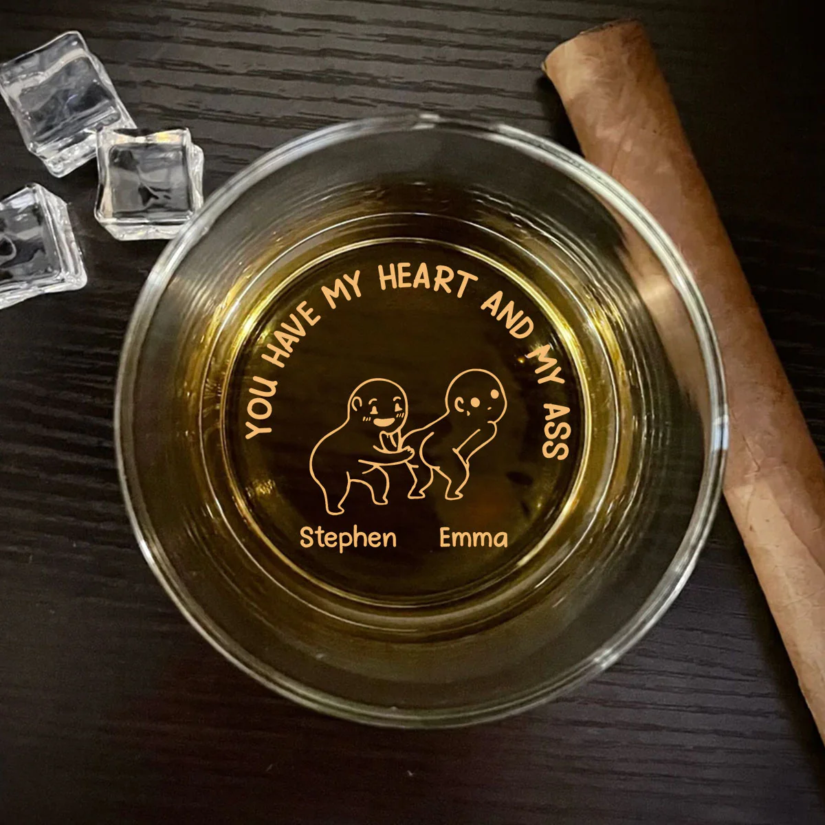 You Have My Heart And My Ass - Personalized Custom Engraved Whiskey Glass - Image 4