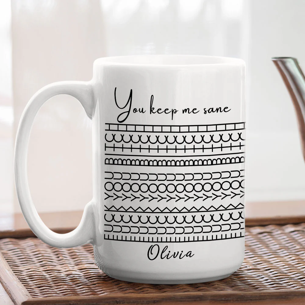 You Keep Me Sane Hidden Message - Personalized Custom Coffee Mug - Image 4