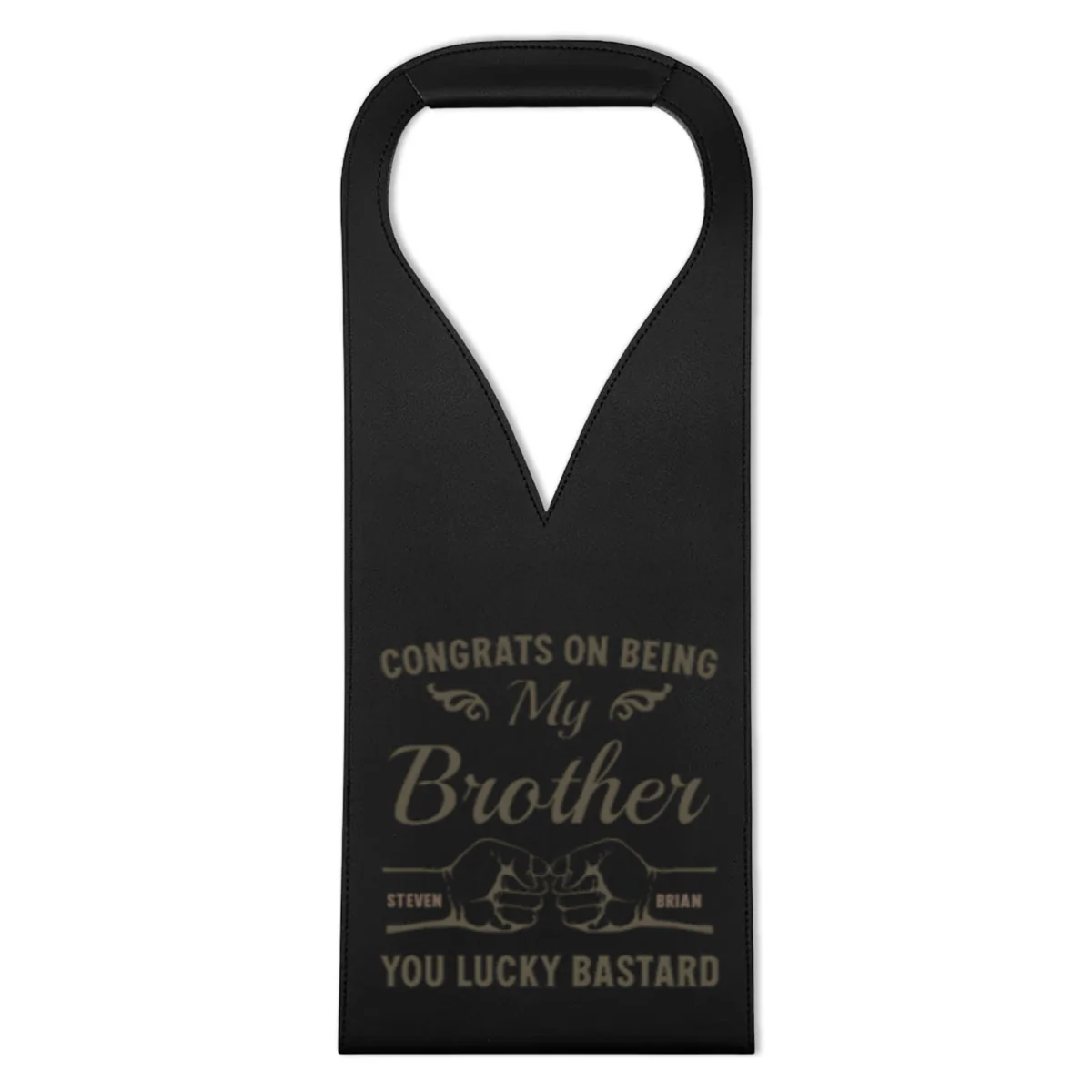 You Lucky Bastard - Personalized Custom Engraved Leather Wine Bag - Image 6