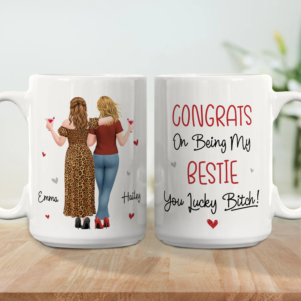 You Lucky My Best Friend - Personalized Custom Coffee Mug - Image 6