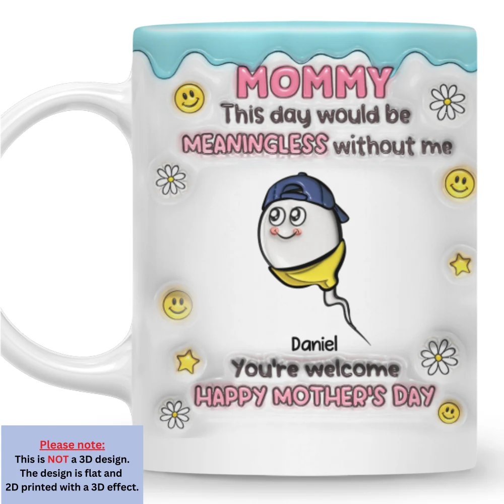 You Made This Day Special - Personalized Custom 3D Inflated Effect Mug - Image 8