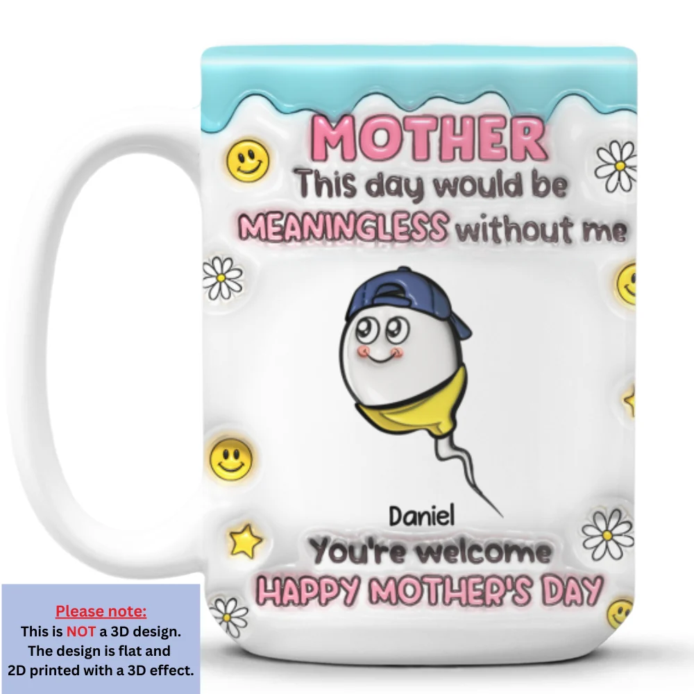You Made This Day Special - Personalized Custom 3D Inflated Effect Mug - Image 9