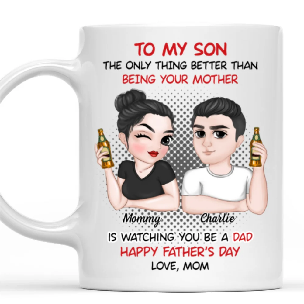 You Make Me Proud - Personalized Custom Coffee Mug - Image 6