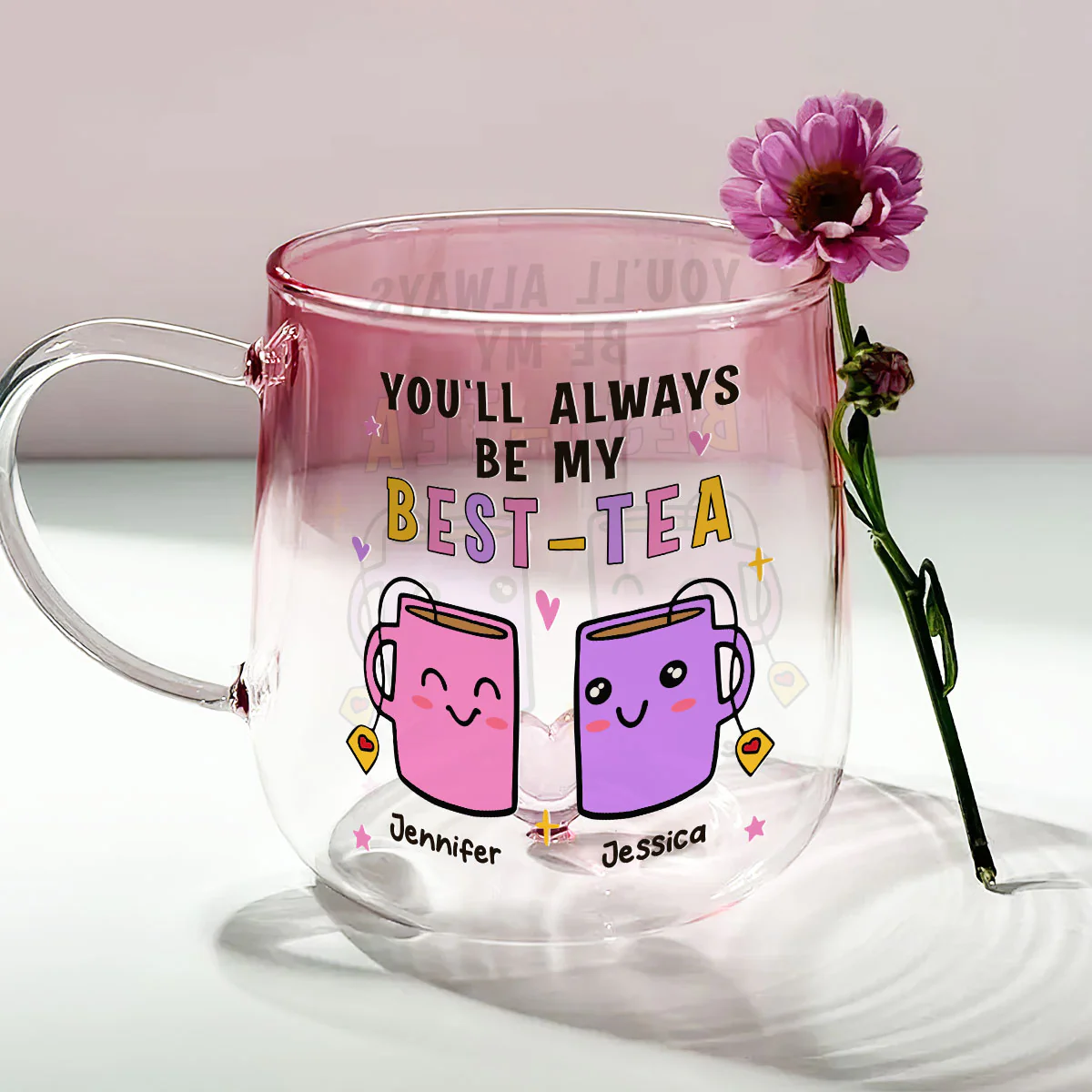 You Will Always Be My Best Tea - Personalized Custom Pink Gradient Glass Mug - Image 5