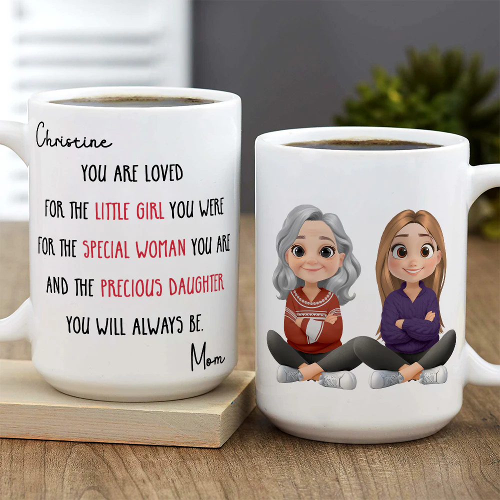 You Will Always Be - Personalized Custom Coffee Mug - Image 5