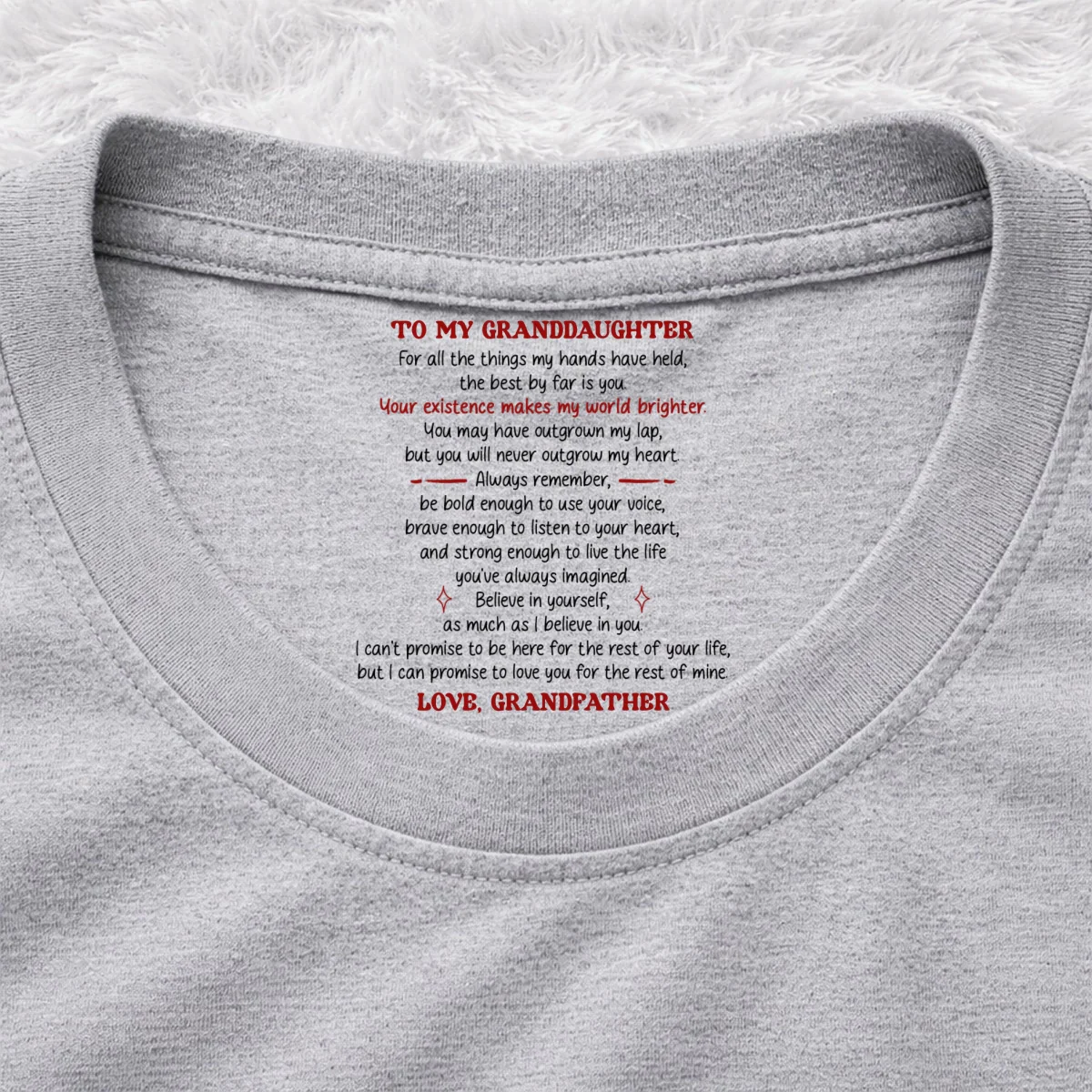 Your Existence Makes My World Brighter - Personalized Custom Inside Neck Print T-Shirt - Image 10