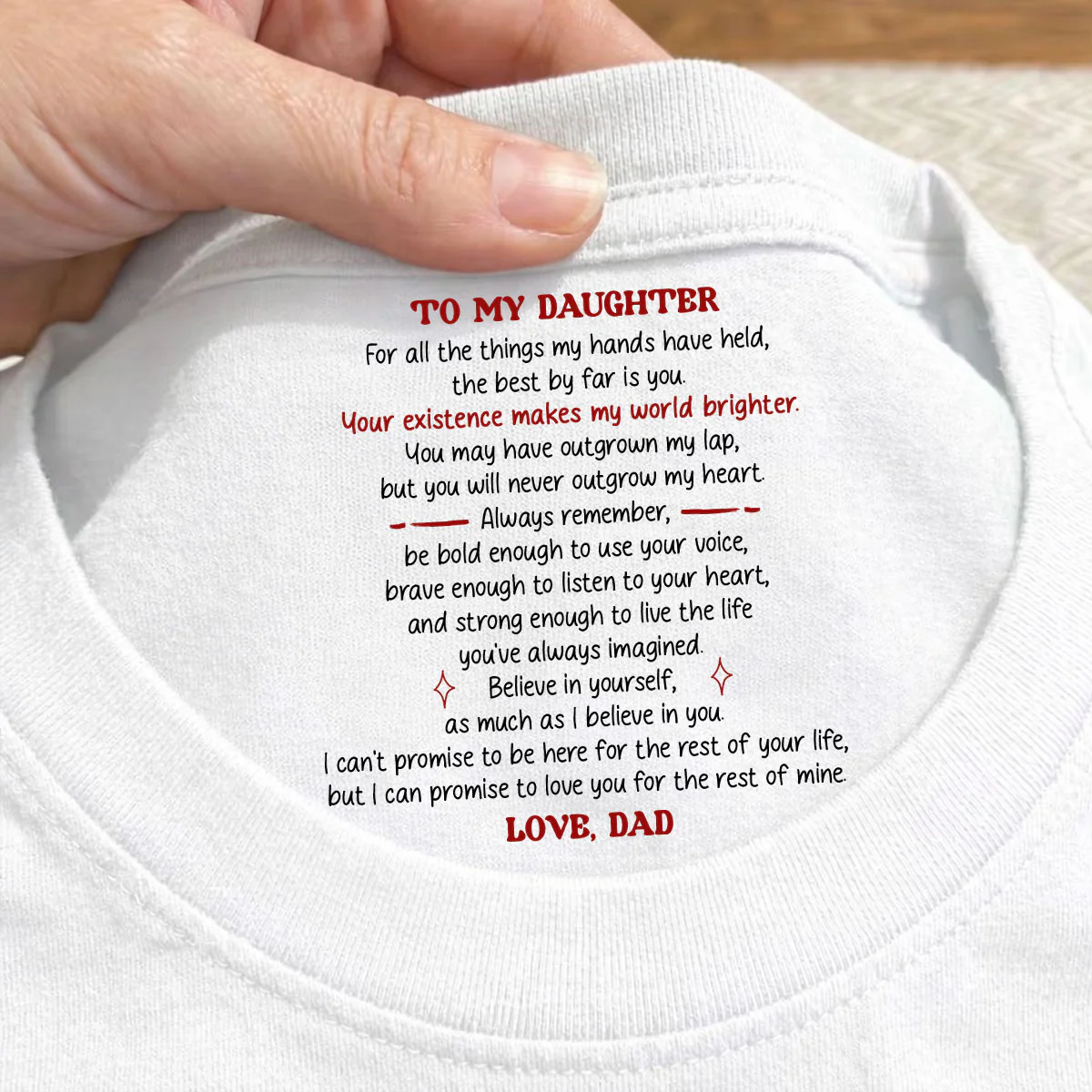 Your Existence Makes My World Brighter - Personalized Custom Inside Neck Print T-Shirt - Image 2