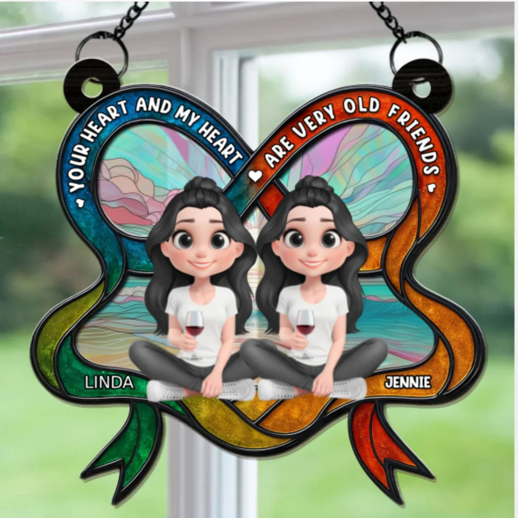 Your Heart And My Heart Are Very Old Friend - Personalized Custom Suncatcher - Image 5