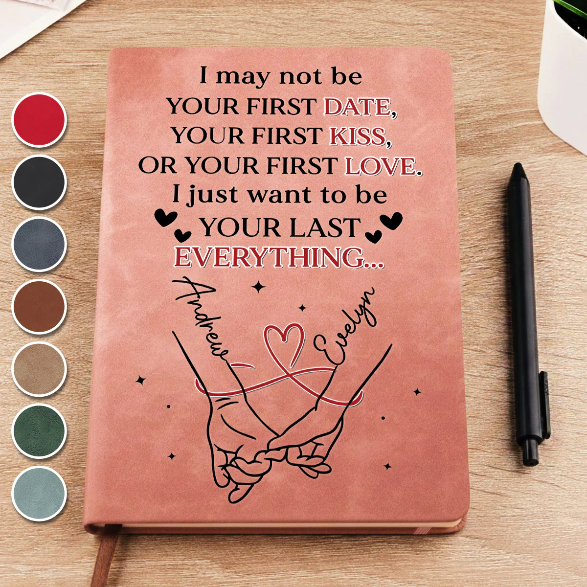 Your Last Everything - Personalized Custom Leather Journal